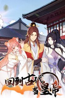 Komik Return to the Ancient Times as an Emperor